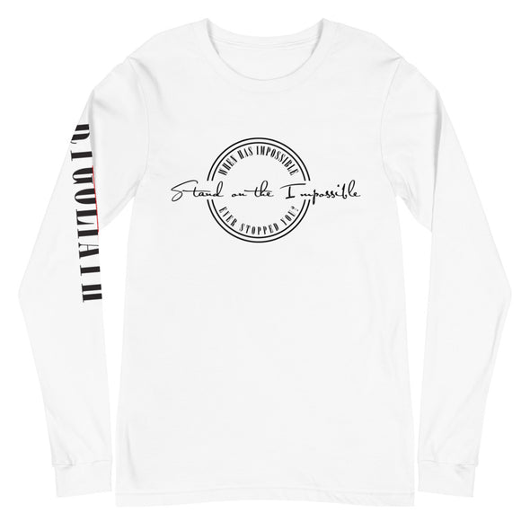 Unisex Long Sleeve Stand on the Impossible Tee