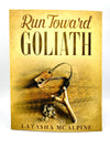 Run Toward Goliath devotional journal