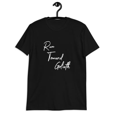 Run Toward Goliath Short-Sleeve Unisex T-Shirt