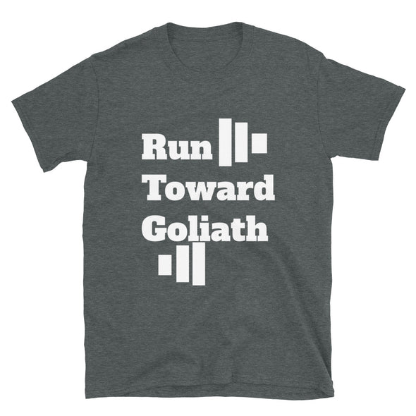 Run Toward Goliath unisex tee